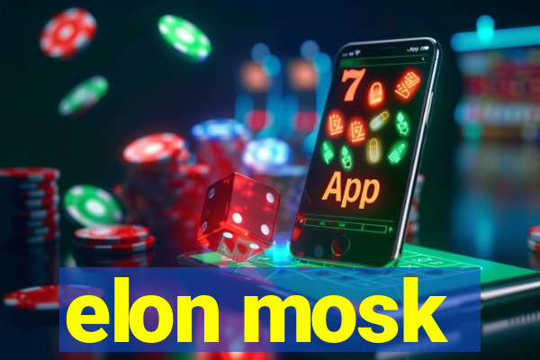 elon mosk